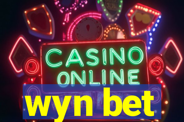 wyn bet